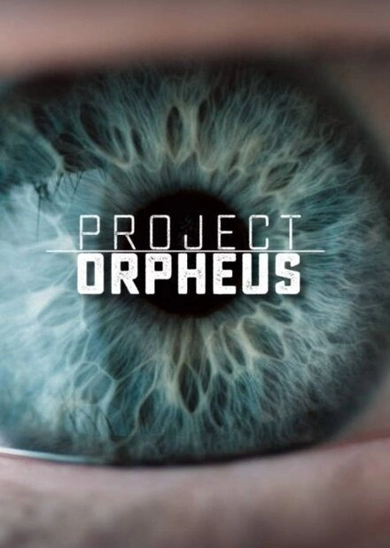 Постер к Проект «Орфей»